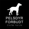TAKTILE PIKTOGRAM: PELSDYR FORBUDT, 180X180 MM, SORT